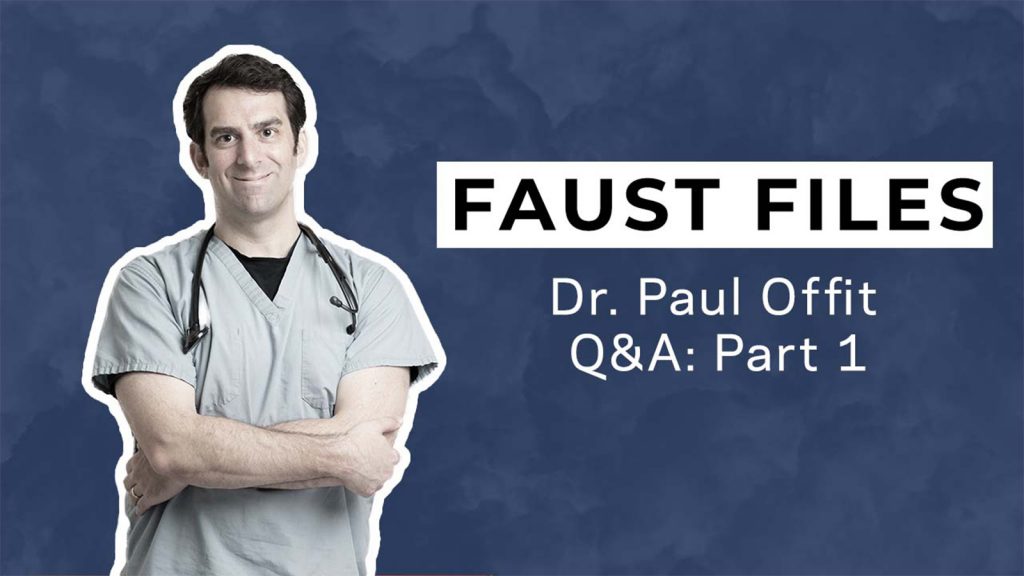 Faust Files: Paul Offit on His Vote Against Bivalent COVID Boosters