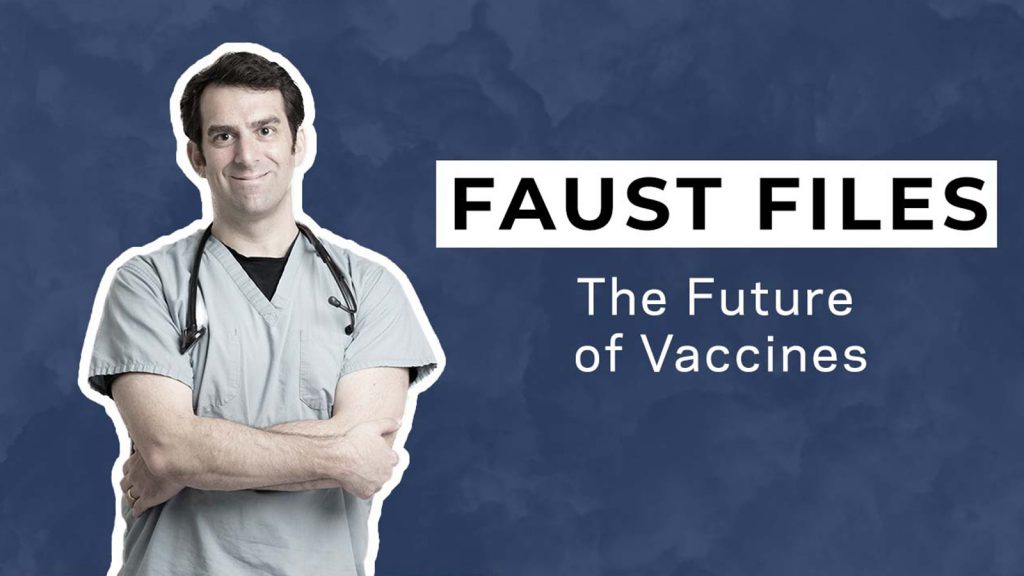 Faust Files: What Comes After mRNA? Vaccines of the Future
