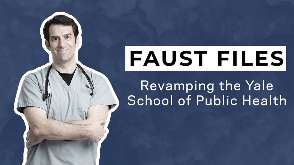Revamping Yale’s Public Health School