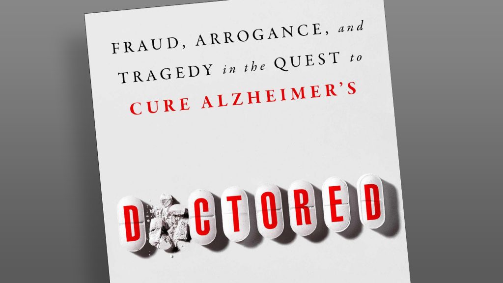 How a Book Is Undermining Progress Against Alzheimer’s